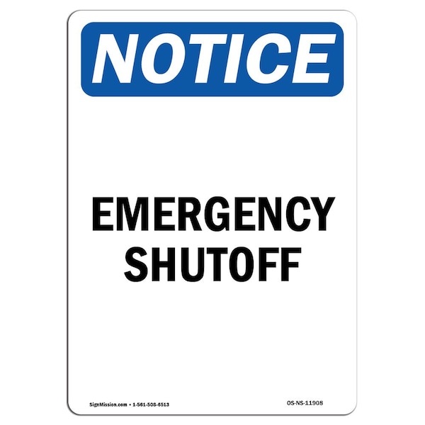 Safety Sign, OSHA Notice, 5" Height, Emergency Shutoff Sign, Portrait, 10PK